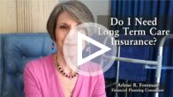 Do I need long term care insurance?
